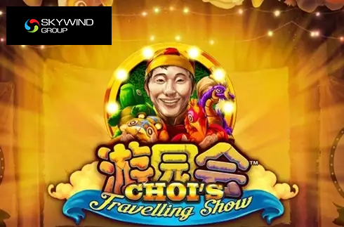 Choi's Travelling Show
